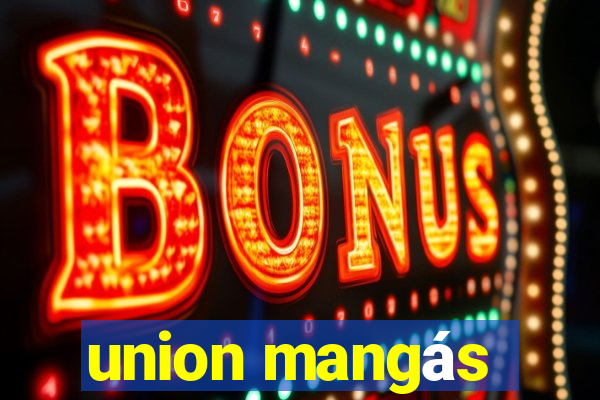 union mangás