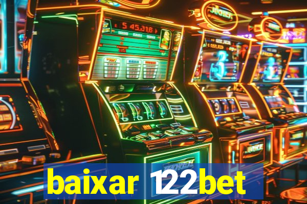 baixar 122bet