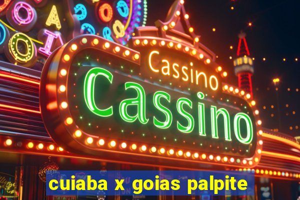 cuiaba x goias palpite