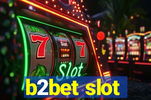 b2bet slot