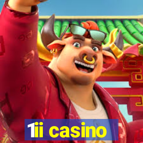 1ii casino