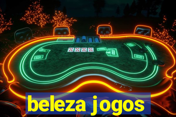 beleza jogos