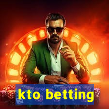 kto betting