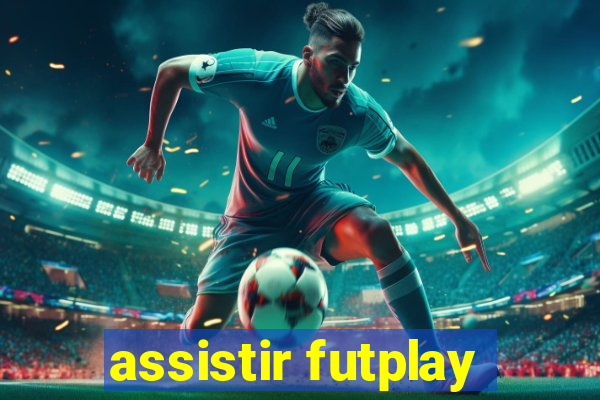 assistir futplay