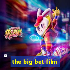 the big bet film