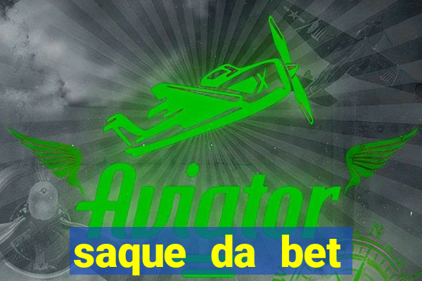 saque da bet demora quanto tempo