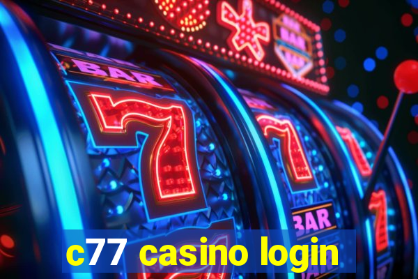 c77 casino login