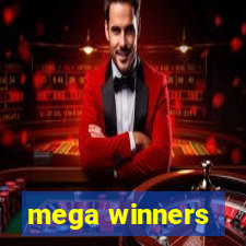 mega winners