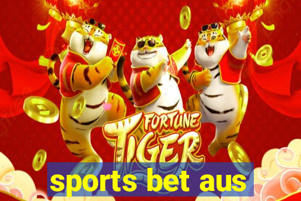 sports bet aus