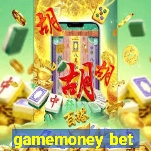 gamemoney bet