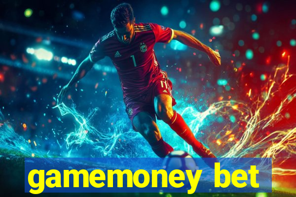 gamemoney bet