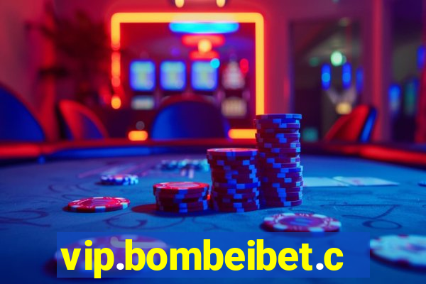 vip.bombeibet.com