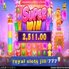 royal slots jili 777