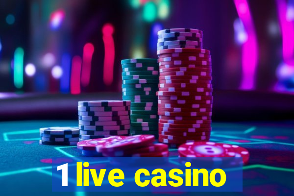 1 live casino