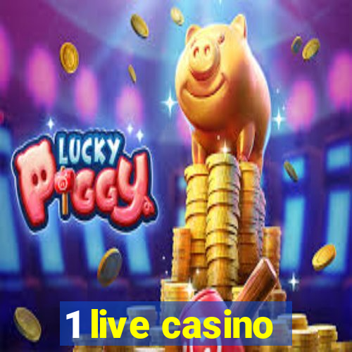 1 live casino