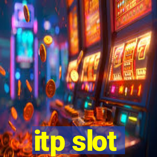 itp slot