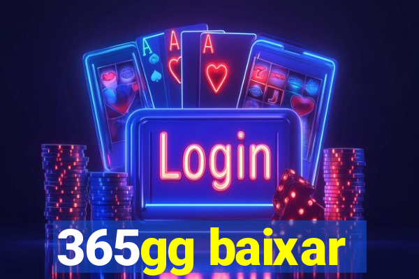 365gg baixar