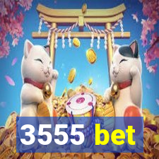 3555 bet