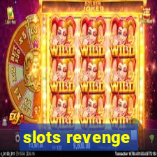 slots revenge