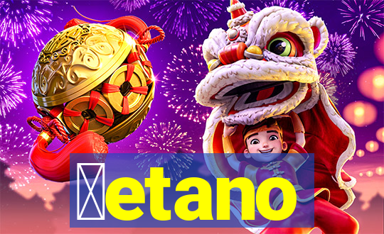 ɓetano