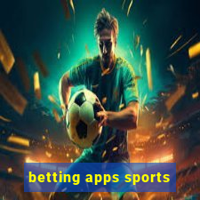 betting apps sports