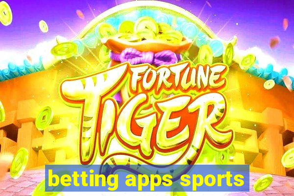 betting apps sports