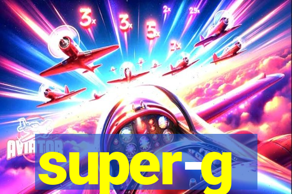 super-g