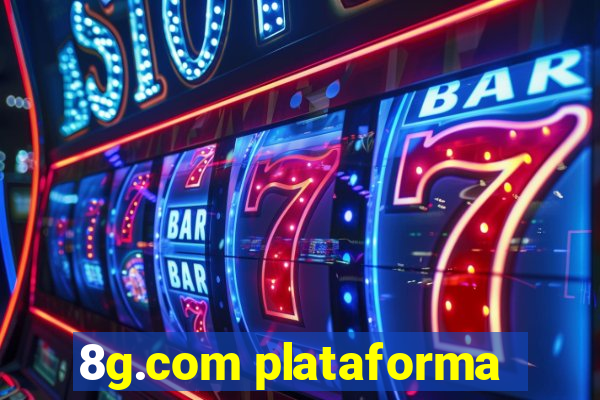 8g.com plataforma