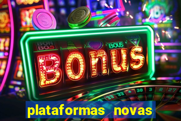 plataformas novas com bonus de cadastro