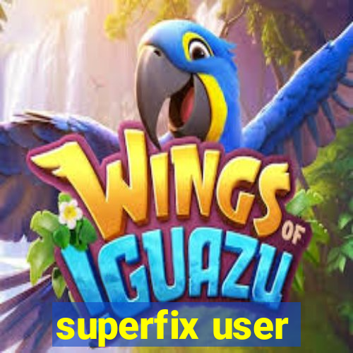 superfix user