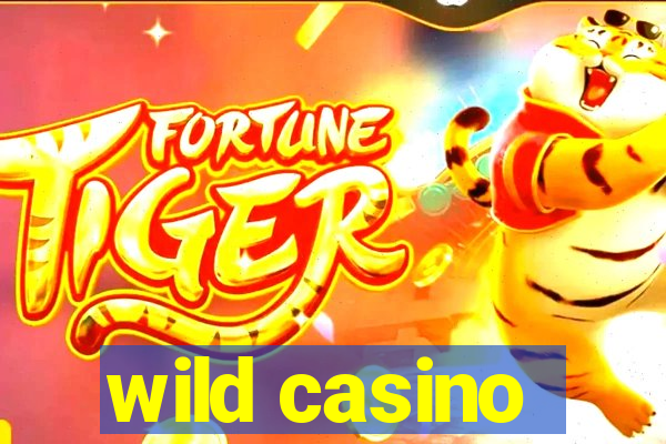 wild casino