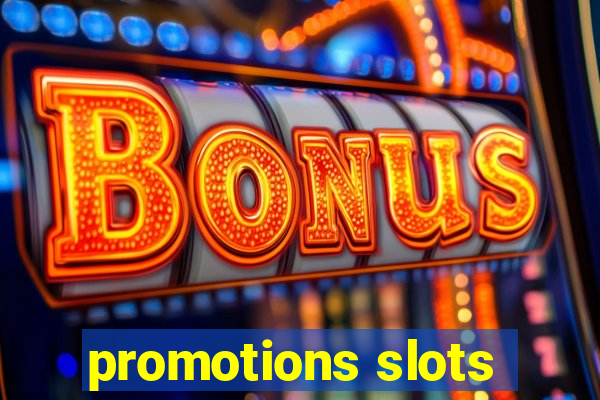 promotions slots