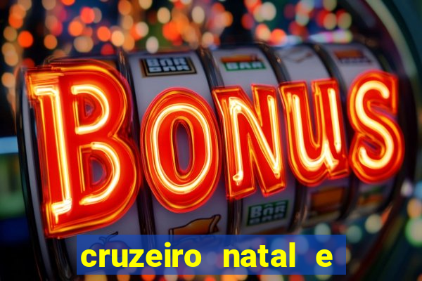 cruzeiro natal e ano novo