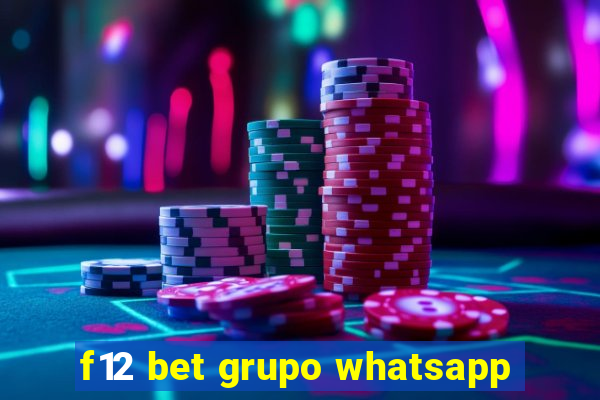 f12 bet grupo whatsapp