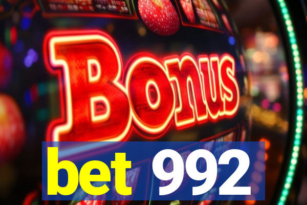 bet 992