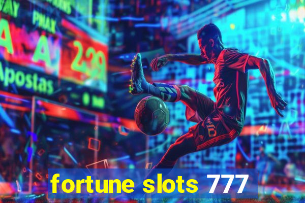 fortune slots 777