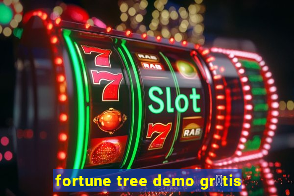 fortune tree demo gr谩tis