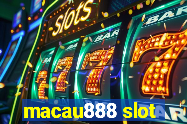 macau888 slot