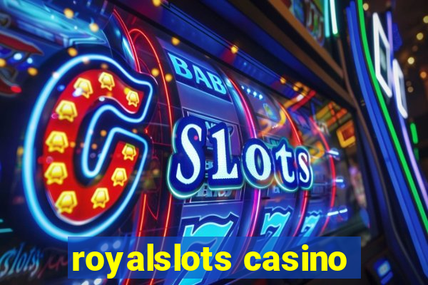 royalslots casino