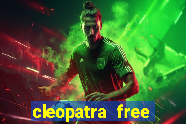 cleopatra free online slot games