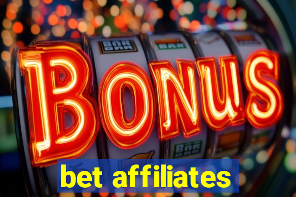 bet affiliates