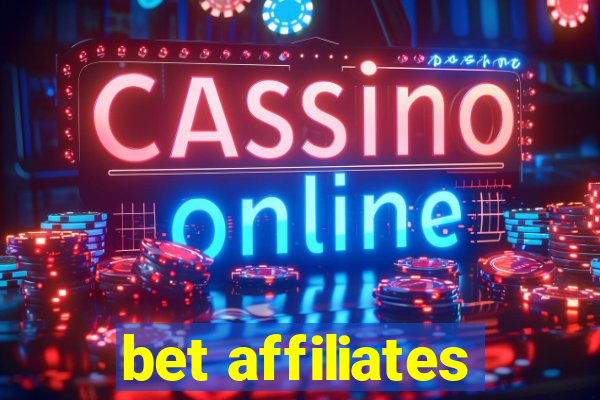 bet affiliates