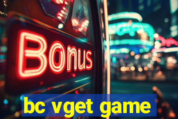 bc vget game