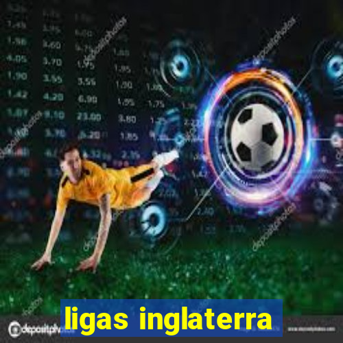 ligas inglaterra