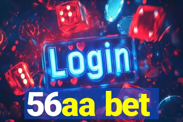 56aa bet