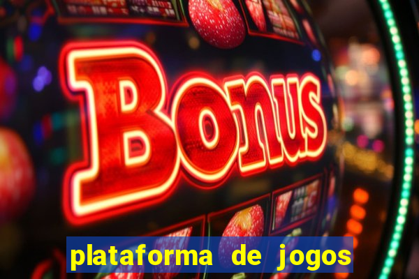 plataforma de jogos que da bonus no cadastro