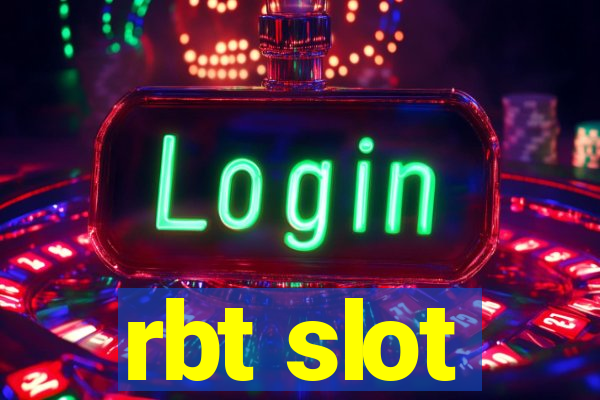 rbt slot