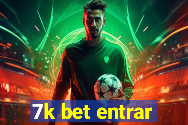 7k bet entrar