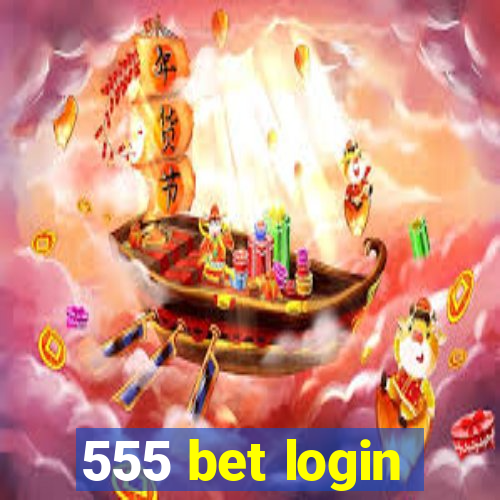 555 bet login