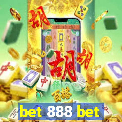 bet 888 bet